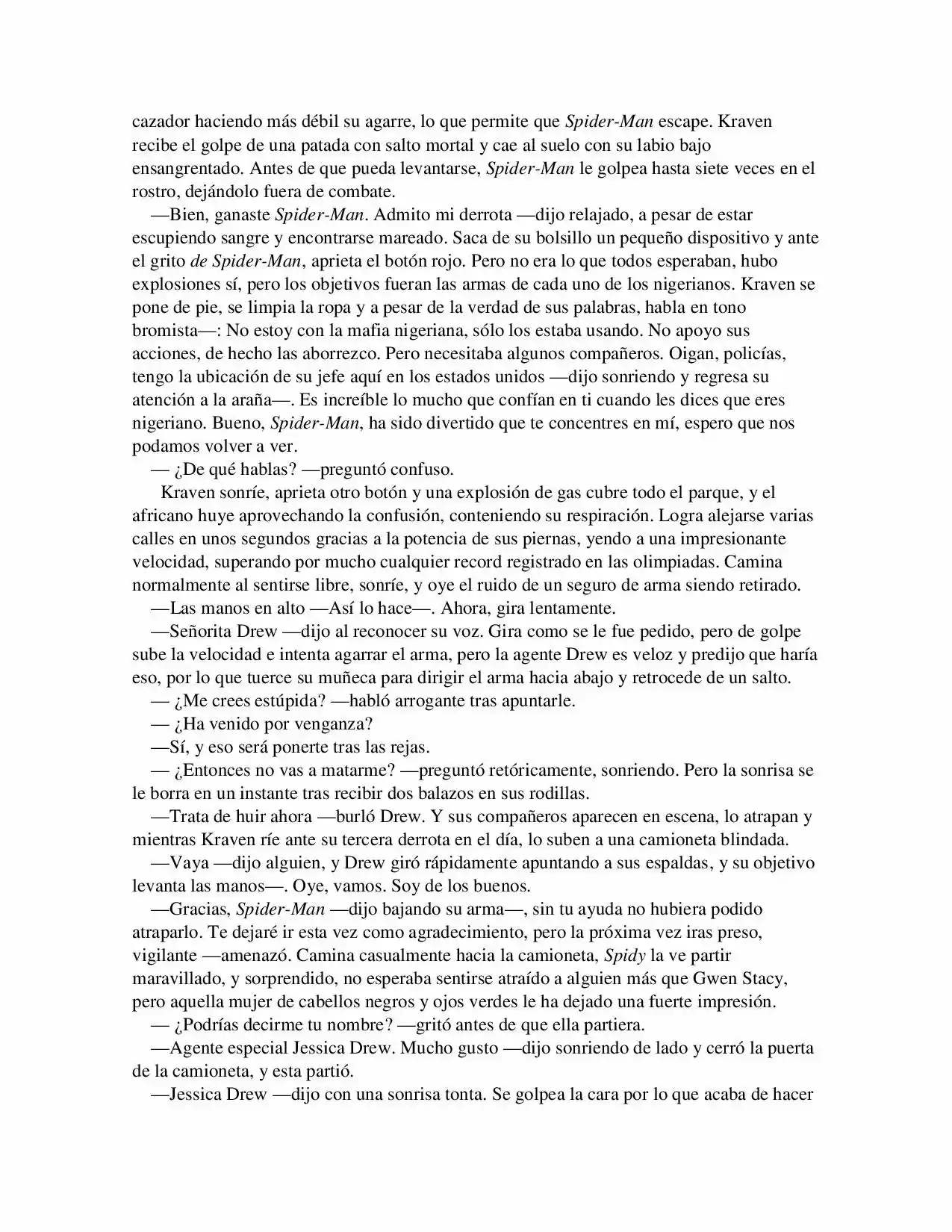 La Octava Maravilla: Spider-Man. (Novela) - Capítulo 7 - Página 5 - LectorTMOo