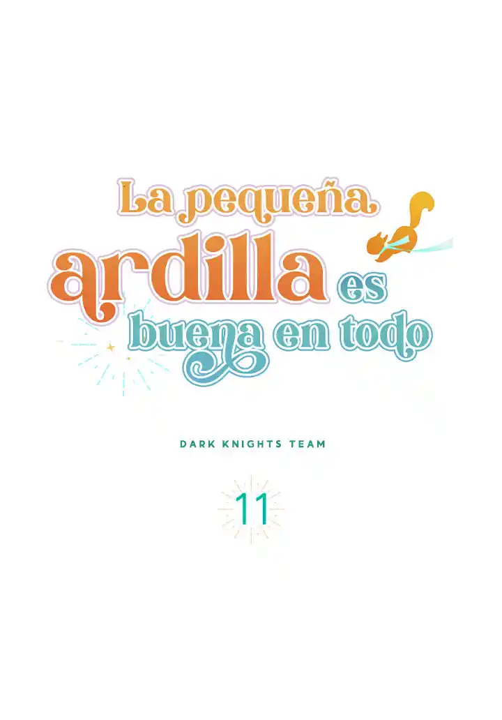 LA PEQUEÑA ARDILLA ES BUENA EN TODO - Capítulo 11 - Página 5 - LectorTMOo