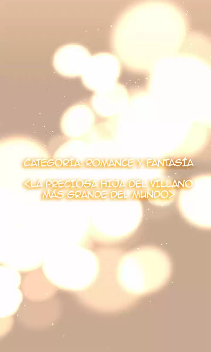 LA PRECIOSA HIJA DEL VILLANO MÁS GRANDE DEL MUNDO - Capítulo 1 - Página 23 - LectorTMOo