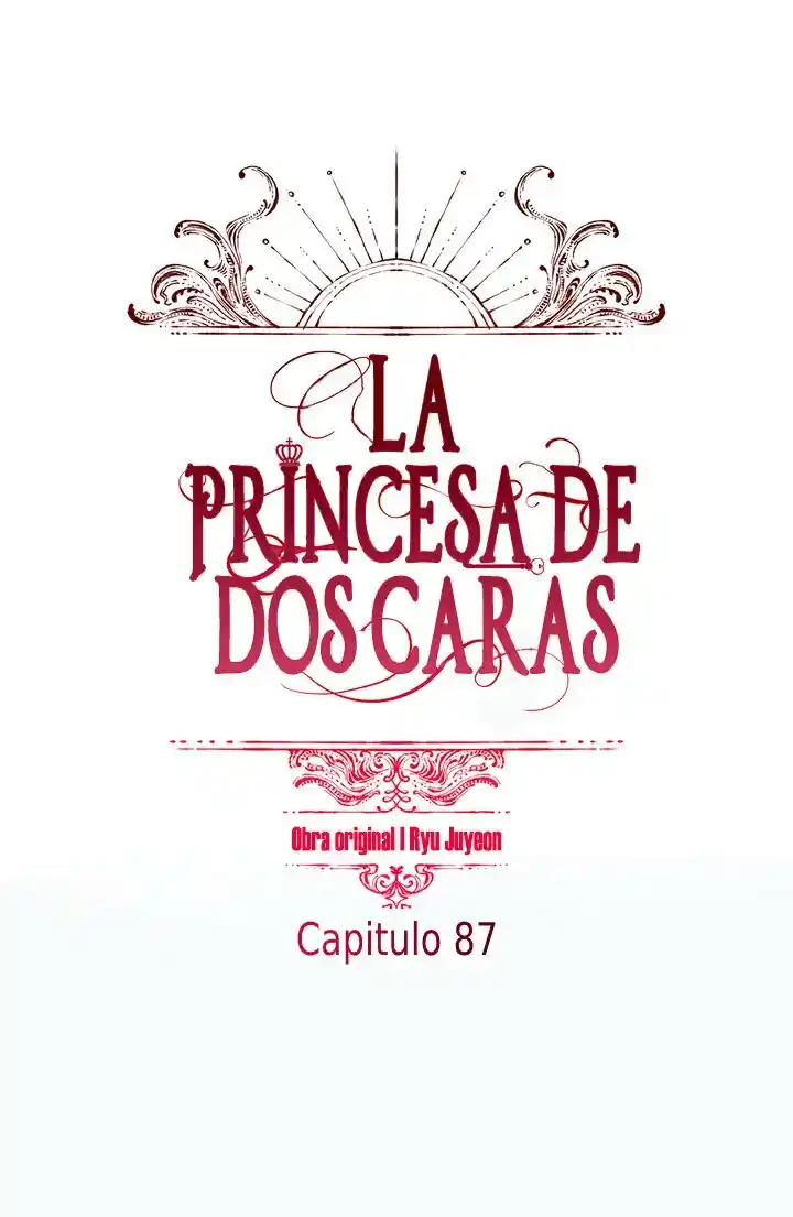La Princesa De Dos Caras - Capítulo 87 - Página 4 - LectorTMOo
