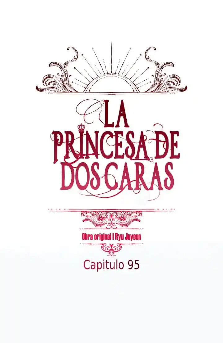 La Princesa De Dos Caras - Capítulo 95 - Página 4 - LectorTMOo