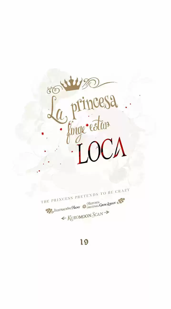 La Princesa Finge Estar Loca - Capítulo 19 - Página 10 - LectorTMOo