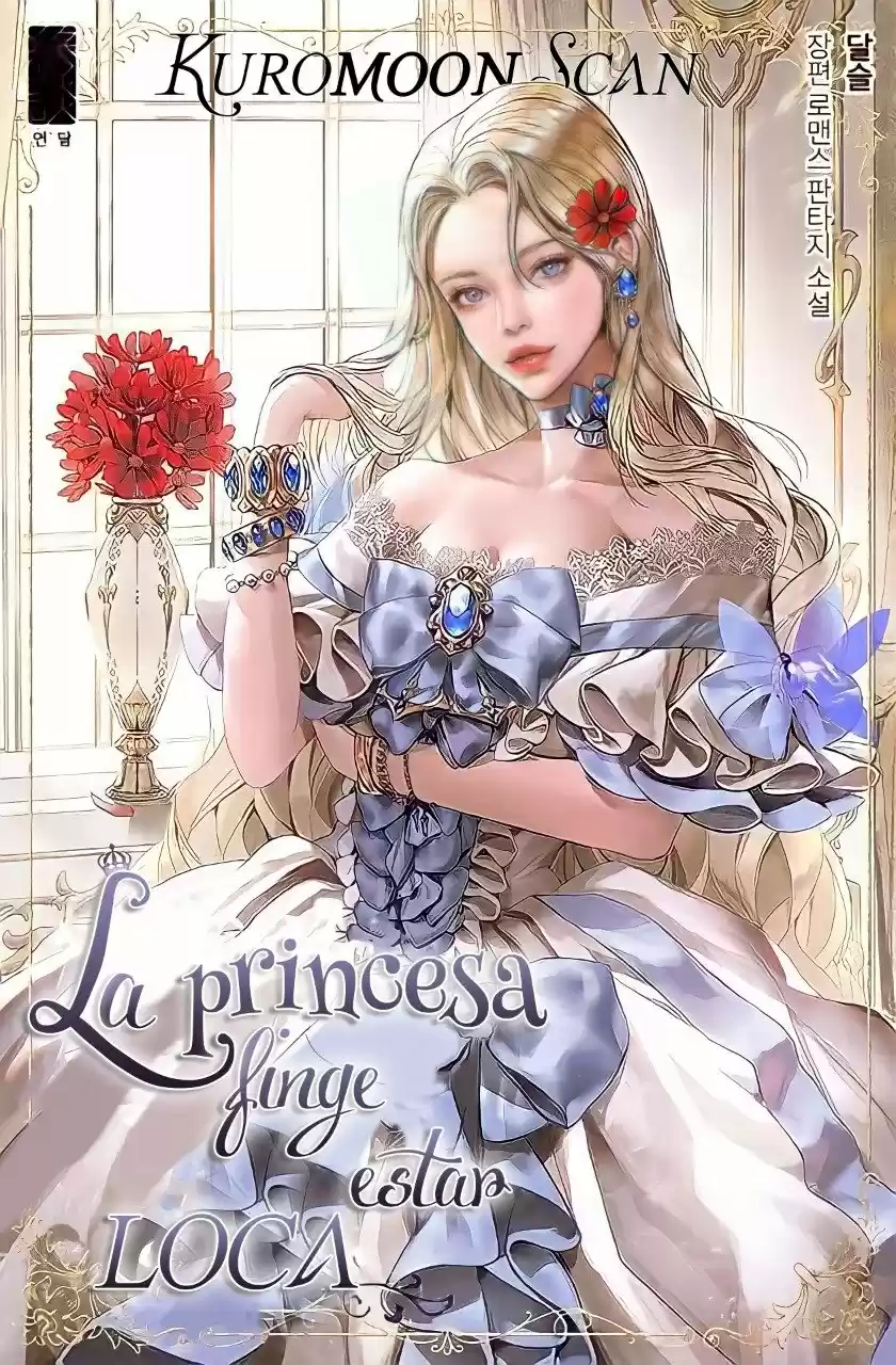 La Princesa Finge Estar Loca - Capítulo 21 - Página 1 - LectorTMOo