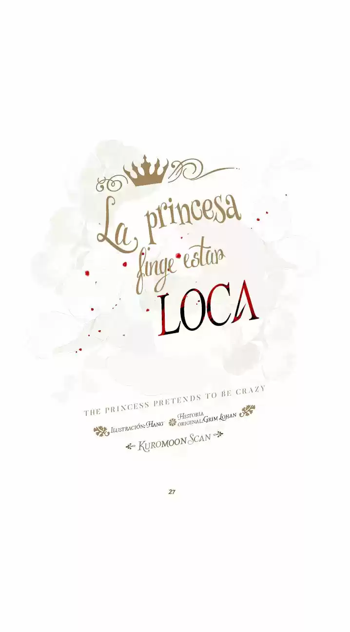 La Princesa Finge Estar Loca - Capítulo 27 - Página 25 - LectorTMOo