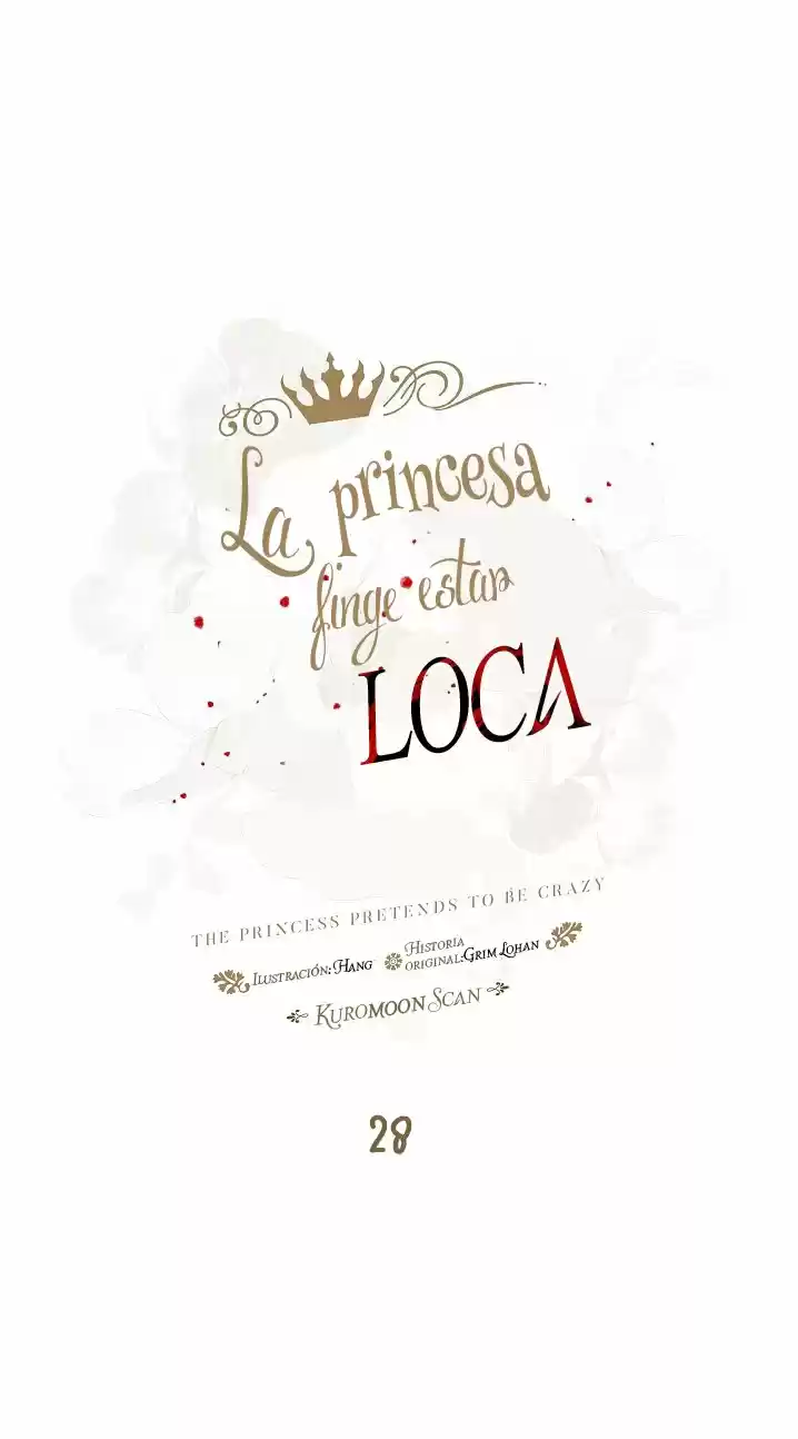 La Princesa Finge Estar Loca - Capítulo 28 - Página 32 - LectorTMOo