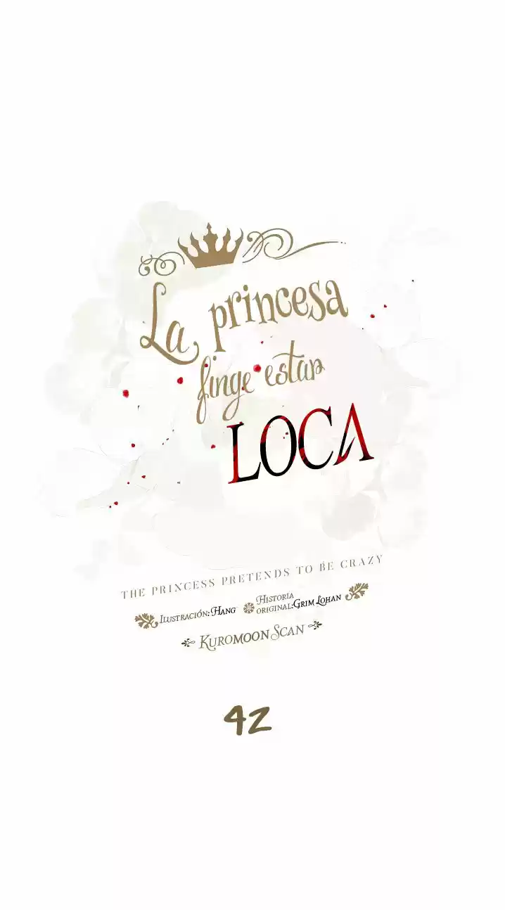 La Princesa Finge Estar Loca - Capítulo 42 - Página 13 - LectorTMOo