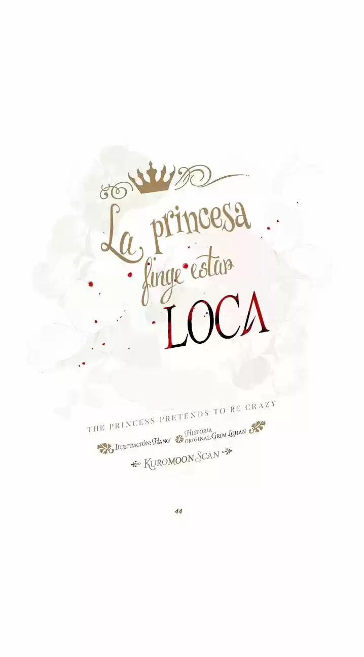 La Princesa Finge Estar Loca - Capítulo 44 - Página 17 - LectorTMOo