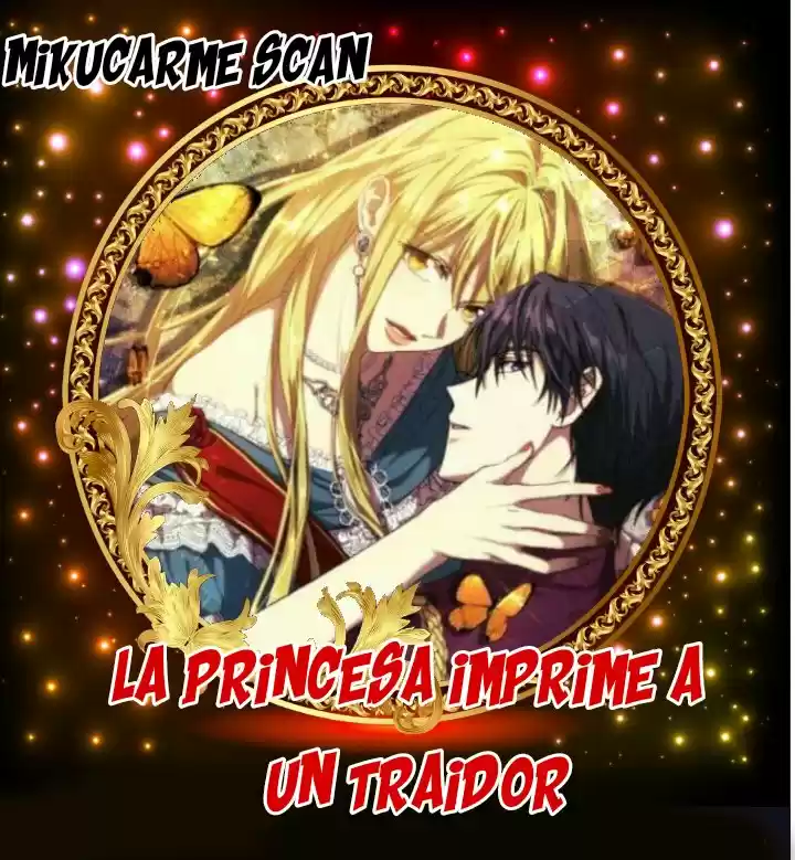 La Princesa Imprime Al Traidor - Capítulo 1 - Página 1 - LectorTMOo