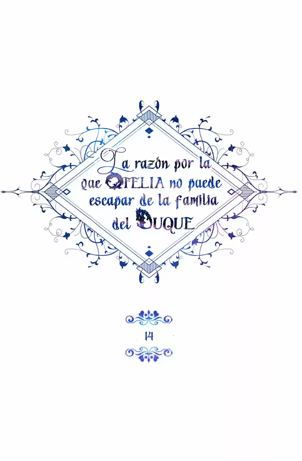 La Razon Por La Que Ofelia No Puede Abandonar La Casa Del Duque - Capítulo 14 - Página 17 - LectorTMOo