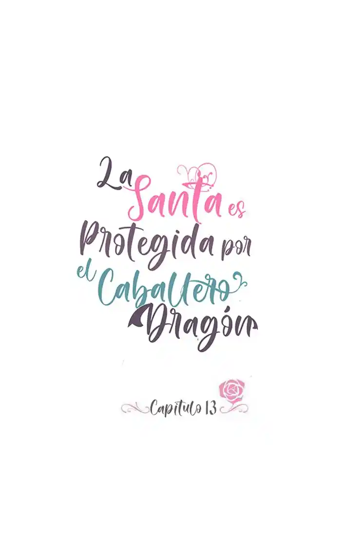 La Santa Protectora Del Dragón - Capítulo 13 - Página 7 - LectorTMOo