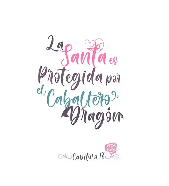 La Santa Protectora Del Dragón - Capítulo 18 - Página 5 - LectorTMOo
