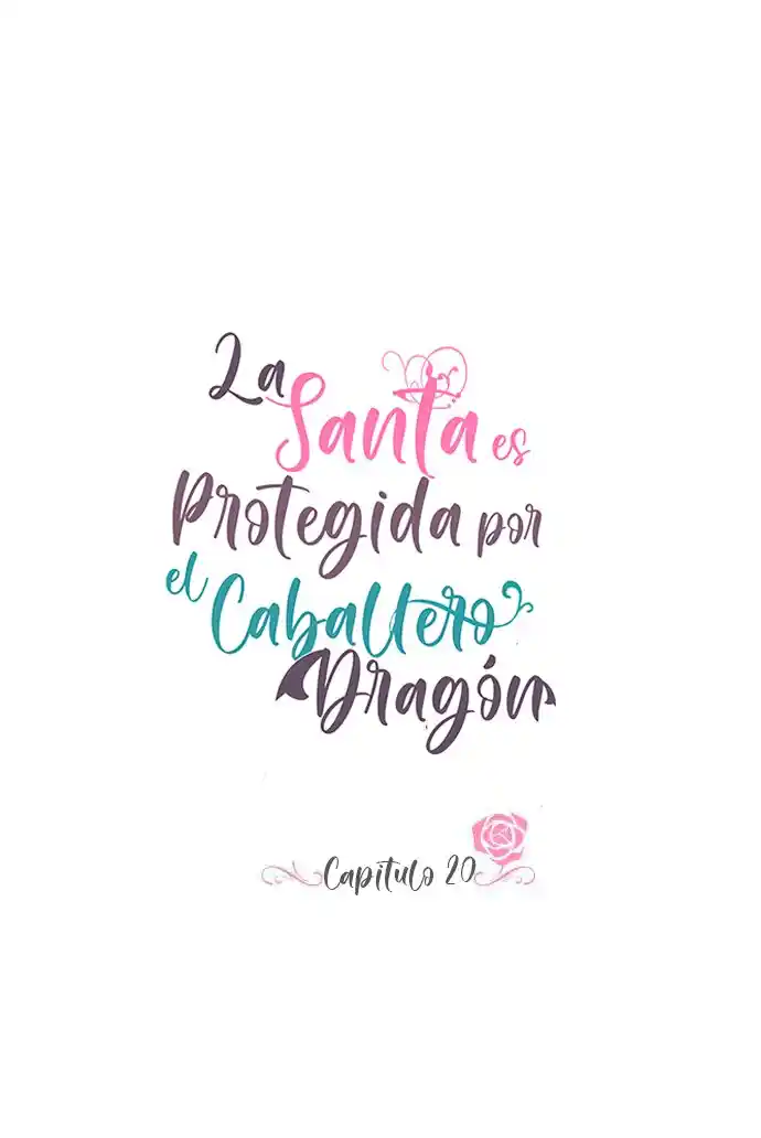 La Santa Protectora Del Dragón - Capítulo 20 - Página 4 - LectorTMOo