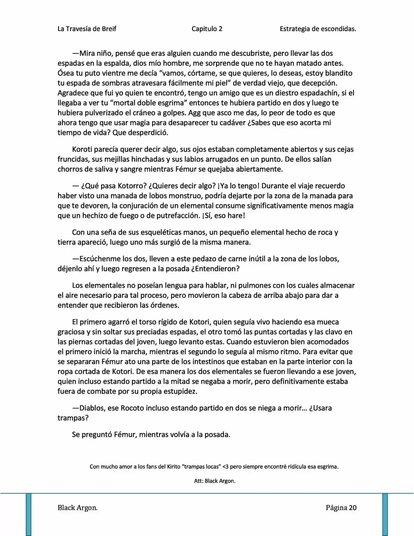 La Travesía Del Ogro Del Amanecer (Novela) - Capítulo 2.10 - Página 6 - LectorTMOo