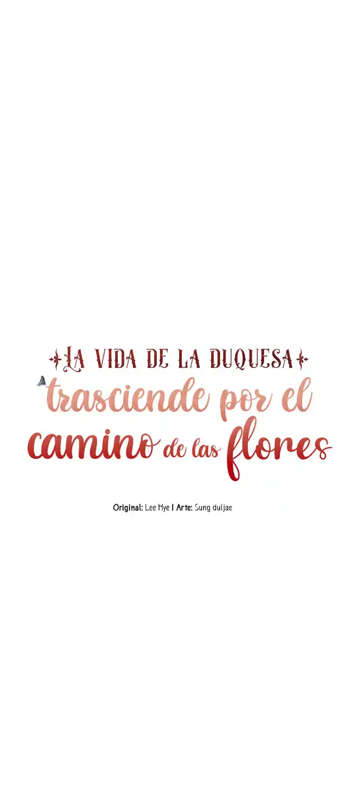La Vida De La Duquesa Trasciende Por El Camino De Las Flores capítulo 34 página 48
