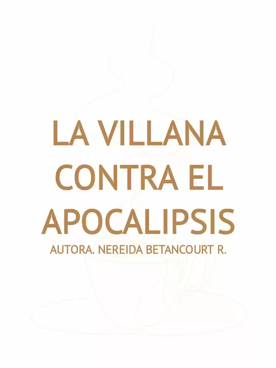 La Villana Condenada Vuelve En El Tiempo Para Ser La Villana Perfecta capítulo 1 página 2