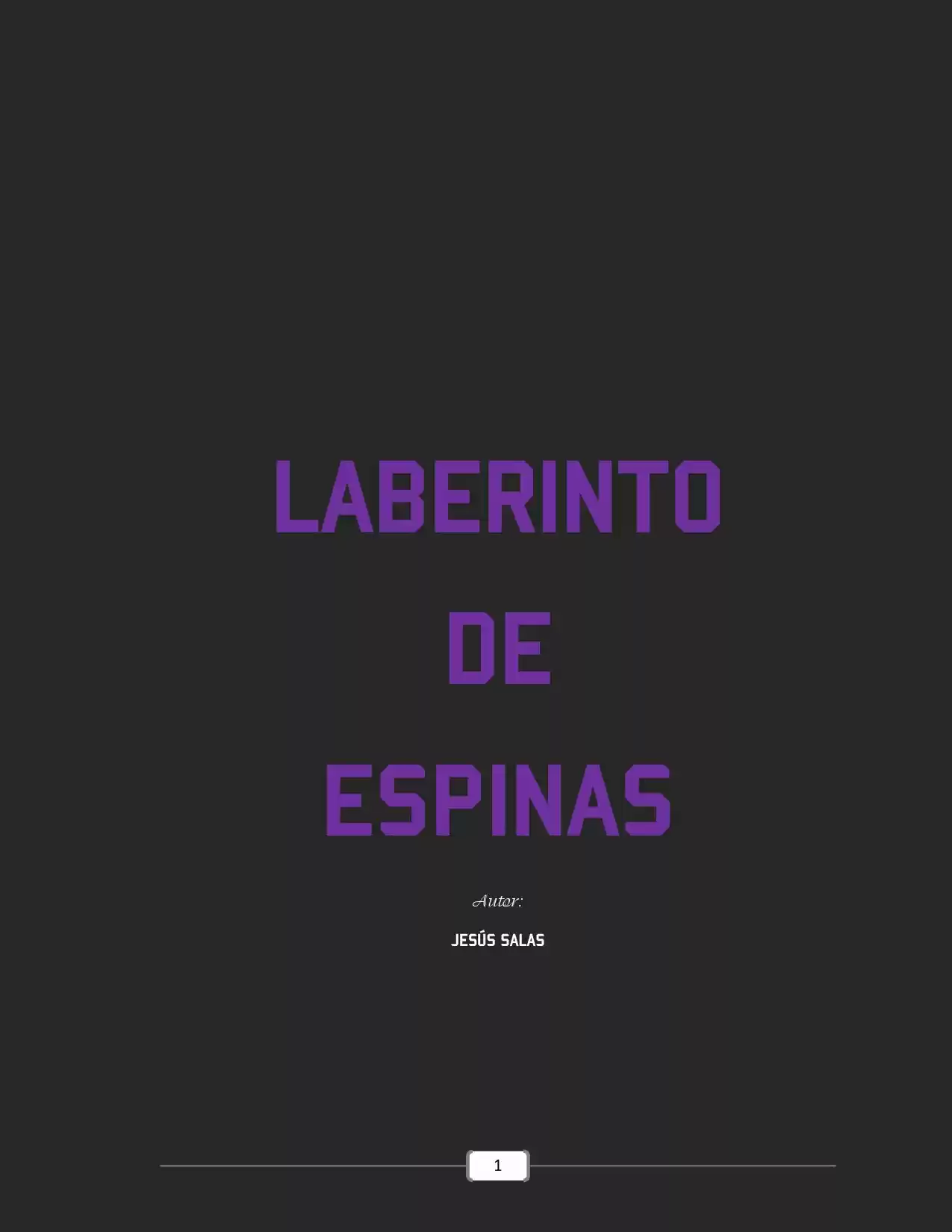 Laberinto De Espinas (OSC) (Novela) - Capítulo 13 - Página 1 - LectorTMOo
