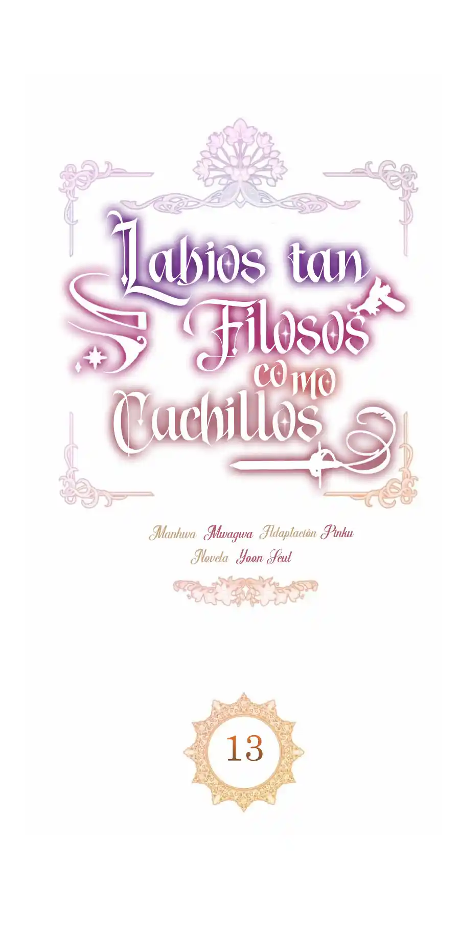 LABIOS TAN FILOSOS COMO CUCHILLOS - Capítulo 13 - Página 10 - LectorTMOo