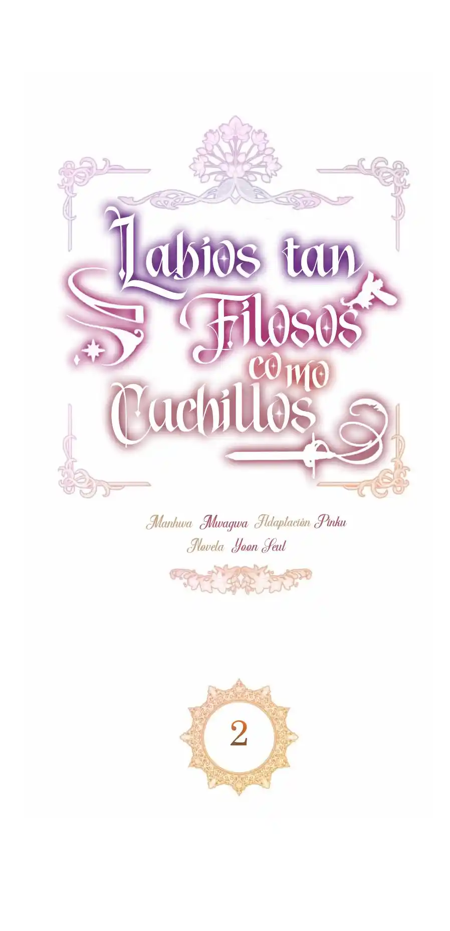 LABIOS TAN FILOSOS COMO CUCHILLOS - Capítulo 2 - Página 3 - LectorTMOo