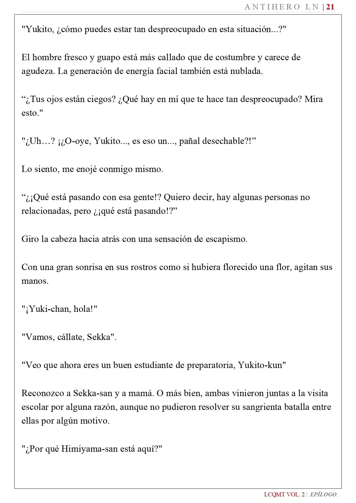 Las Chicas Que Me Traumatizaron Me Están Mirando, Pero Desafortunadamente Es Demasiado Tarde. (Novela) - Capítulo 19 - Página 25 - LectorTMOo