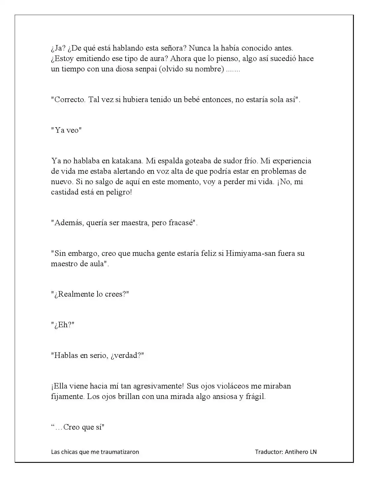 Las Chicas Que Me Traumatizaron Me Están Mirando, Pero Desafortunadamente Es Demasiado Tarde. (Novela) - Capítulo 2.20 - Página 9 - LectorTMOo