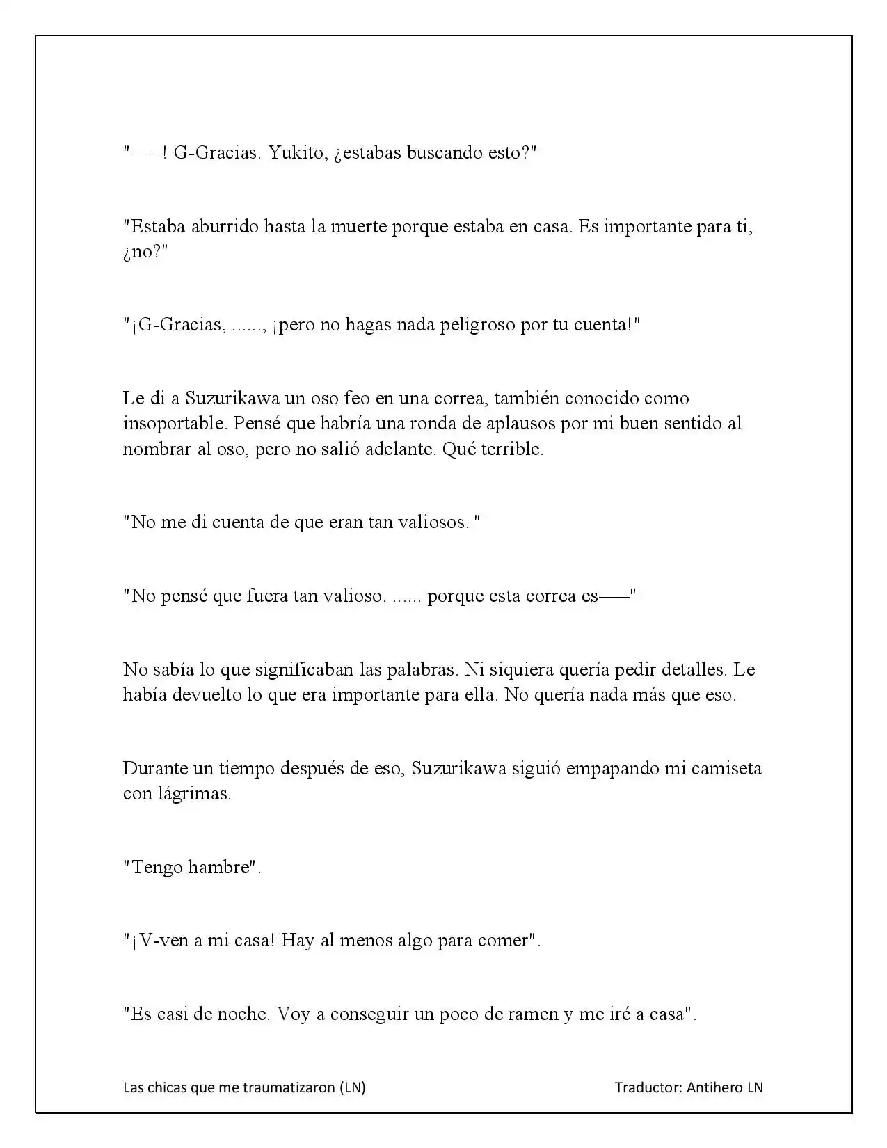 Las Chicas Que Me Traumatizaron Me Están Mirando, Pero Desafortunadamente Es Demasiado Tarde. (Novela) - Capítulo 3.30 - Página 5 - LectorTMOo