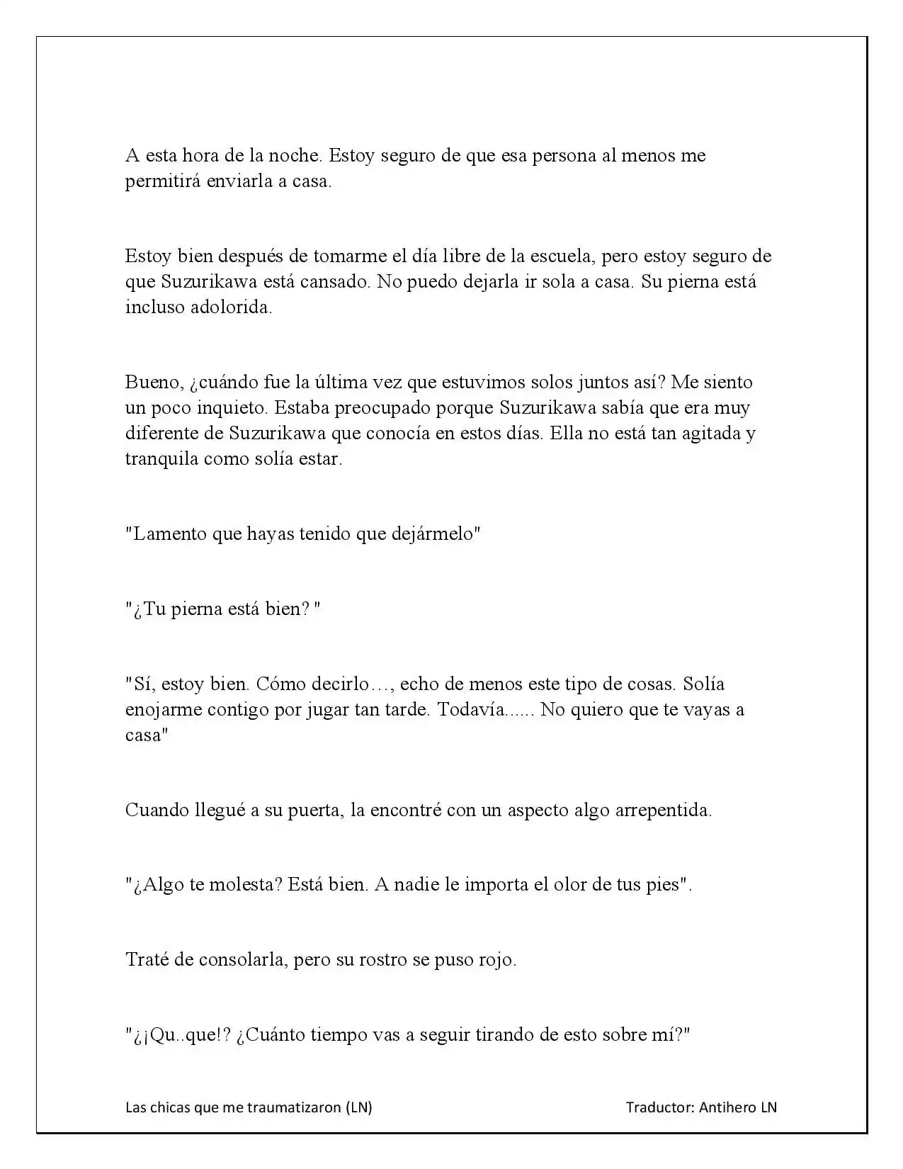 Las Chicas Que Me Traumatizaron Me Están Mirando, Pero Desafortunadamente Es Demasiado Tarde. (Novela) - Capítulo 3.30 - Página 6 - LectorTMOo