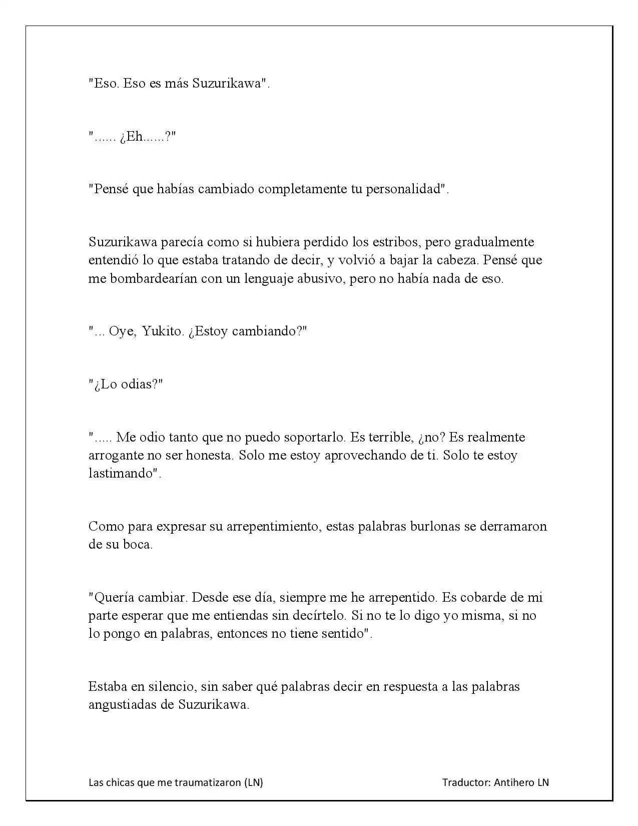 Las Chicas Que Me Traumatizaron Me Están Mirando, Pero Desafortunadamente Es Demasiado Tarde. (Novela) - Capítulo 3.30 - Página 8 - LectorTMOo