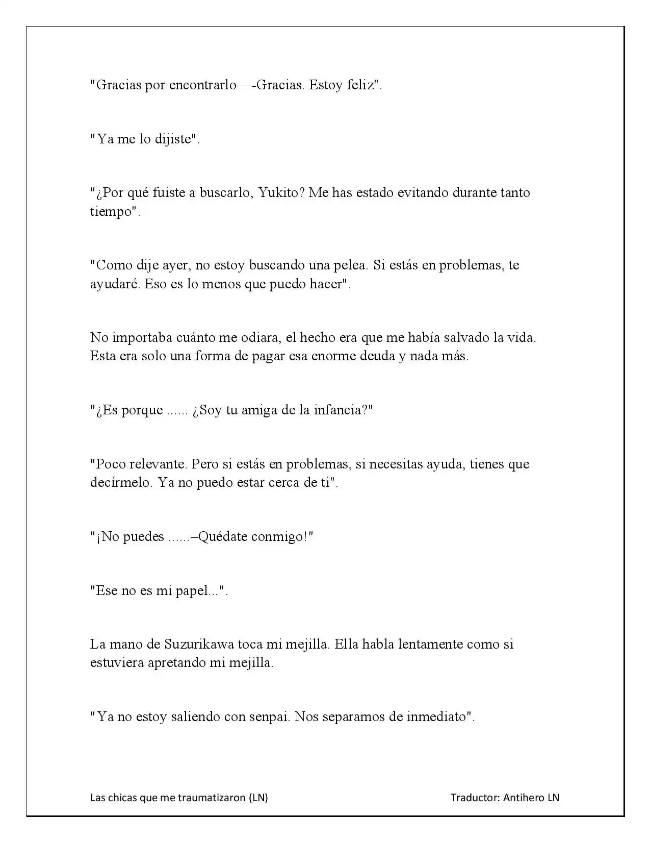 Las Chicas Que Me Traumatizaron Me Están Mirando, Pero Desafortunadamente Es Demasiado Tarde. (Novela) - Capítulo 3.30 - Página 9 - LectorTMOo