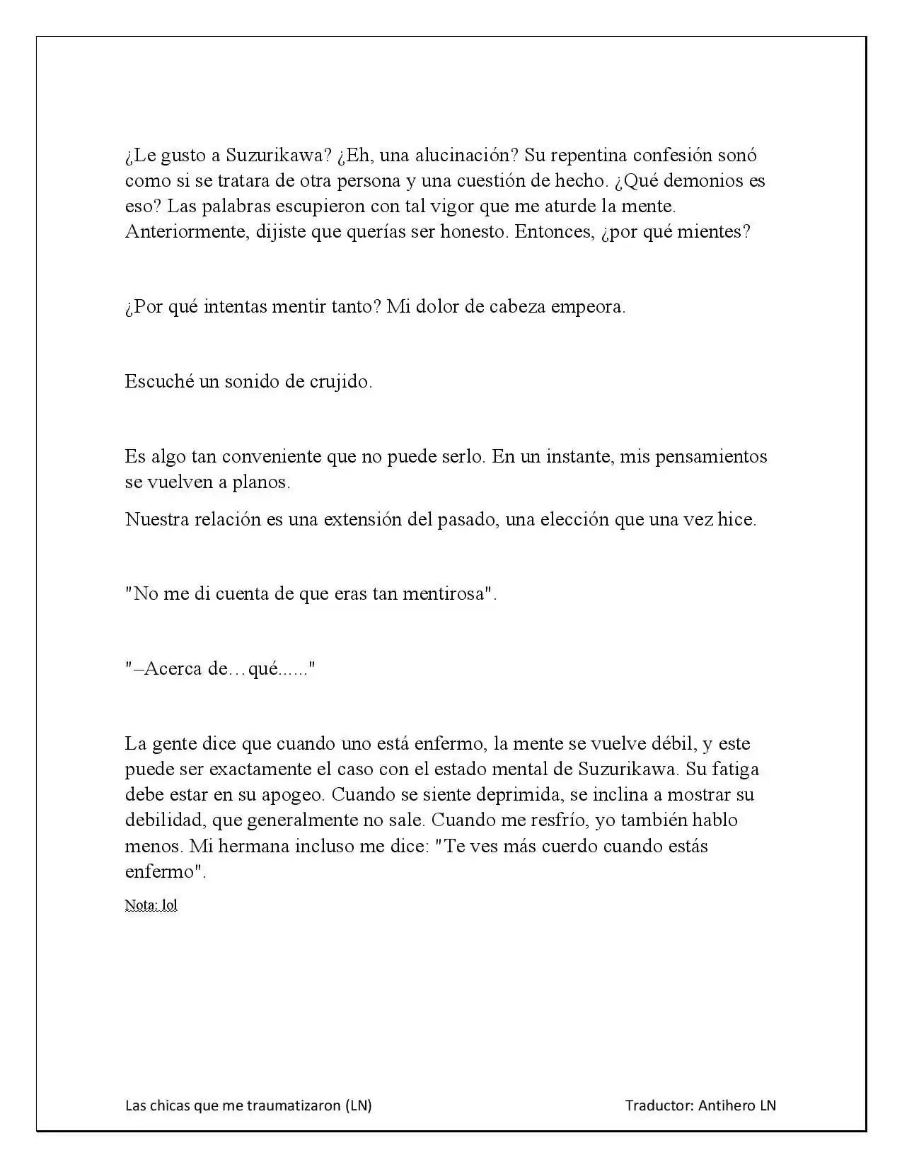 Las Chicas Que Me Traumatizaron Me Están Mirando, Pero Desafortunadamente Es Demasiado Tarde. (Novela) - Capítulo 3.30 - Página 11 - LectorTMOo