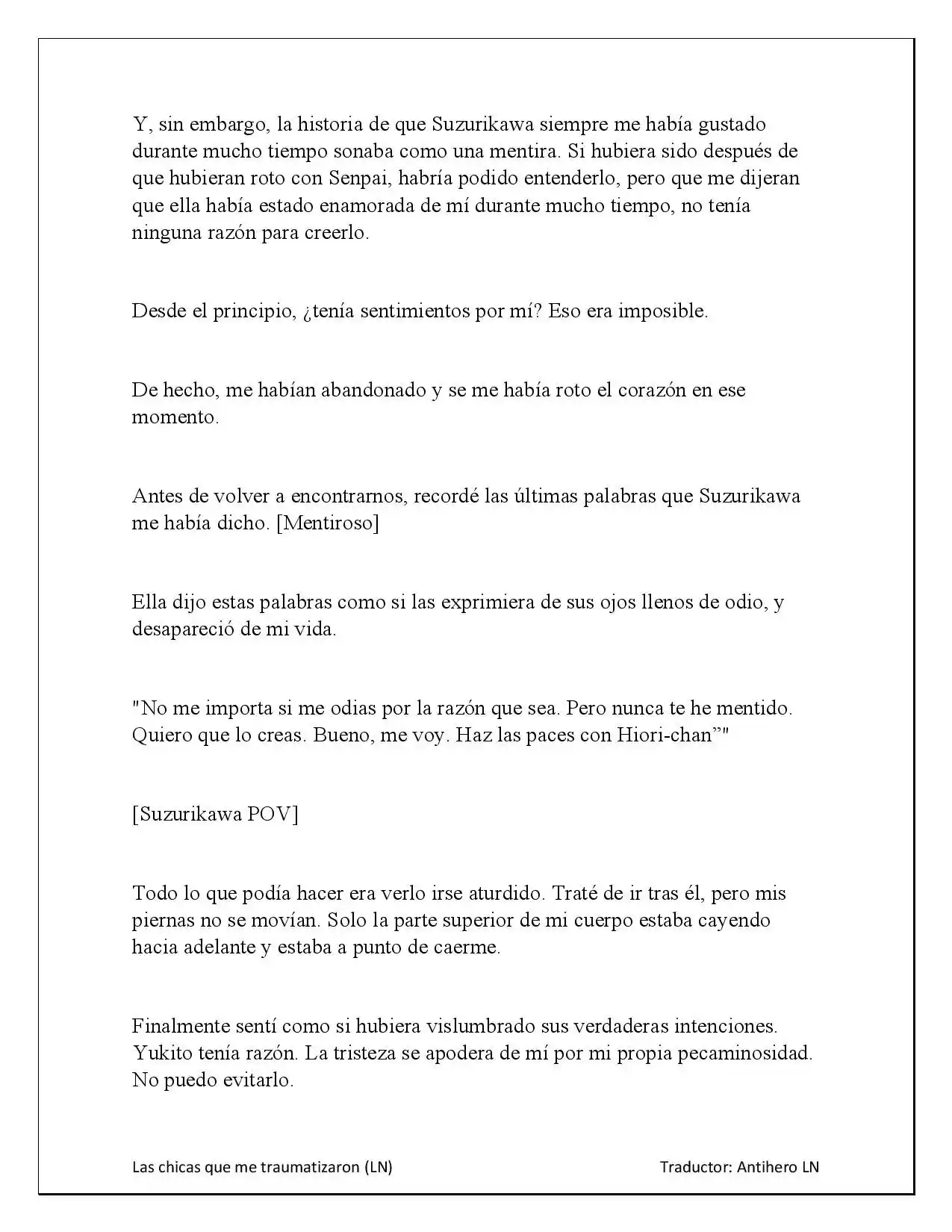 Las Chicas Que Me Traumatizaron Me Están Mirando, Pero Desafortunadamente Es Demasiado Tarde. (Novela) - Capítulo 3.30 - Página 13 - LectorTMOo