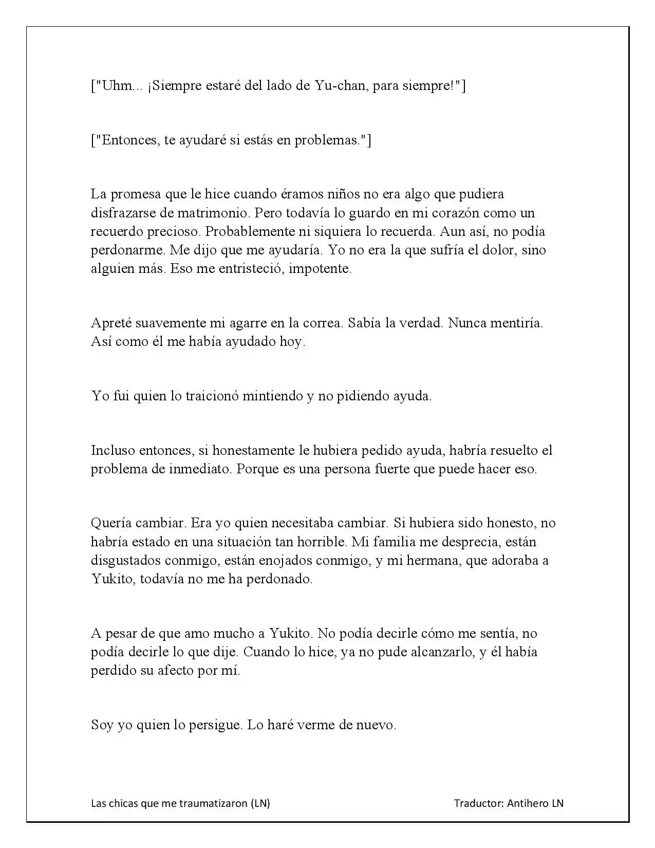 Las Chicas Que Me Traumatizaron Me Están Mirando, Pero Desafortunadamente Es Demasiado Tarde. (Novela) - Capítulo 3.30 - Página 16 - LectorTMOo