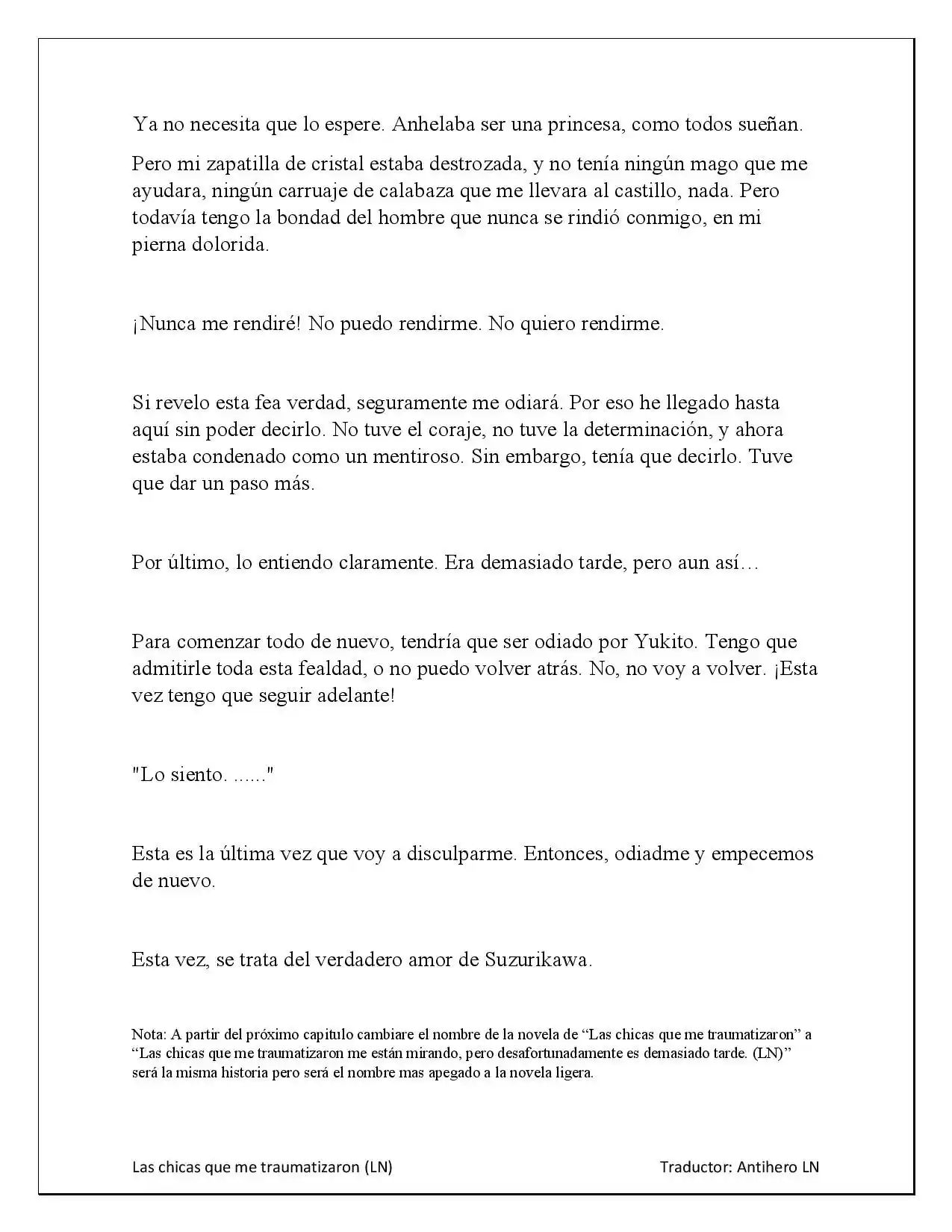 Las Chicas Que Me Traumatizaron Me Están Mirando, Pero Desafortunadamente Es Demasiado Tarde. (Novela) - Capítulo 3.30 - Página 17 - LectorTMOo