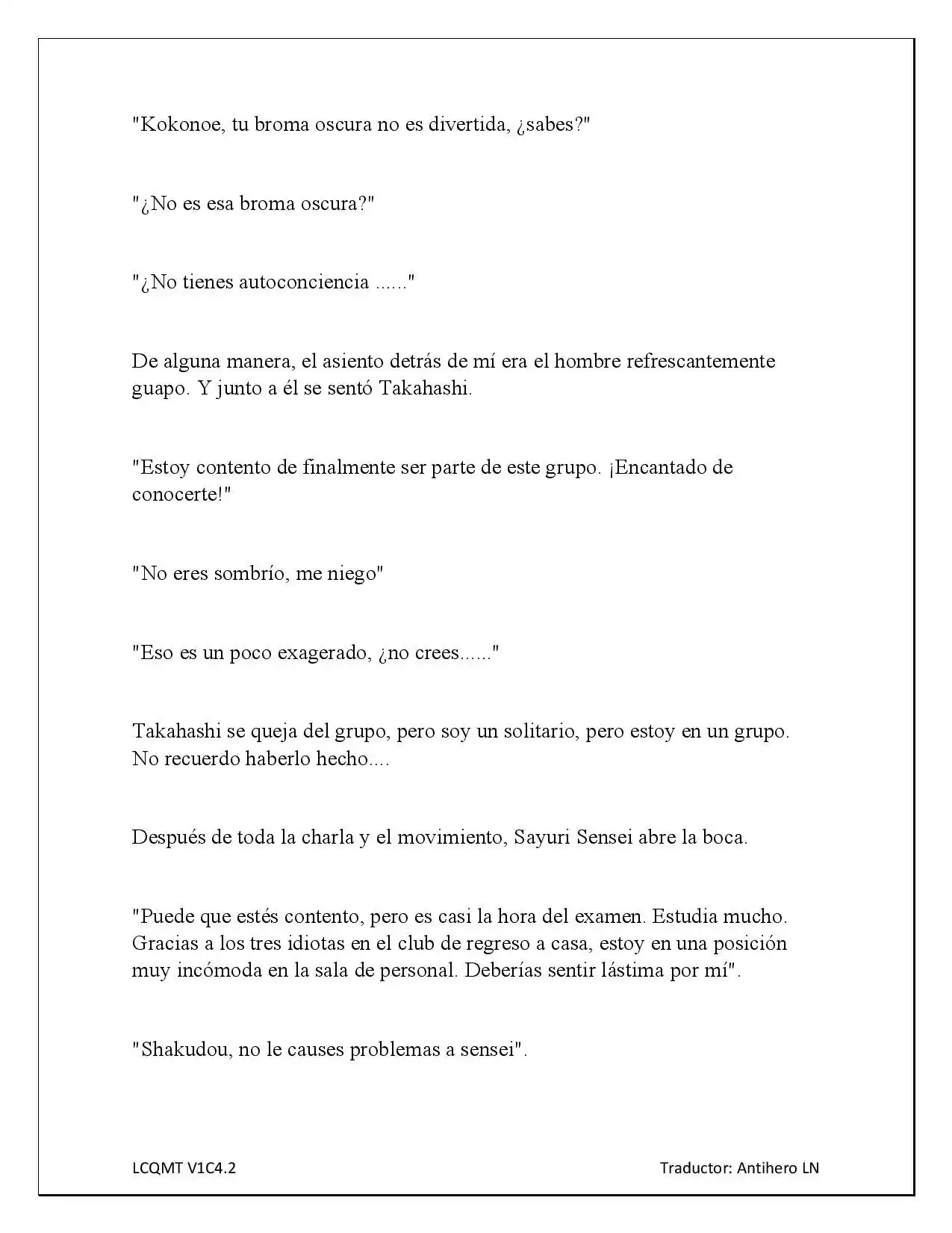 Las Chicas Que Me Traumatizaron Me Están Mirando, Pero Desafortunadamente Es Demasiado Tarde. (Novela) - Capítulo 4.10 - Página 11 - LectorTMOo