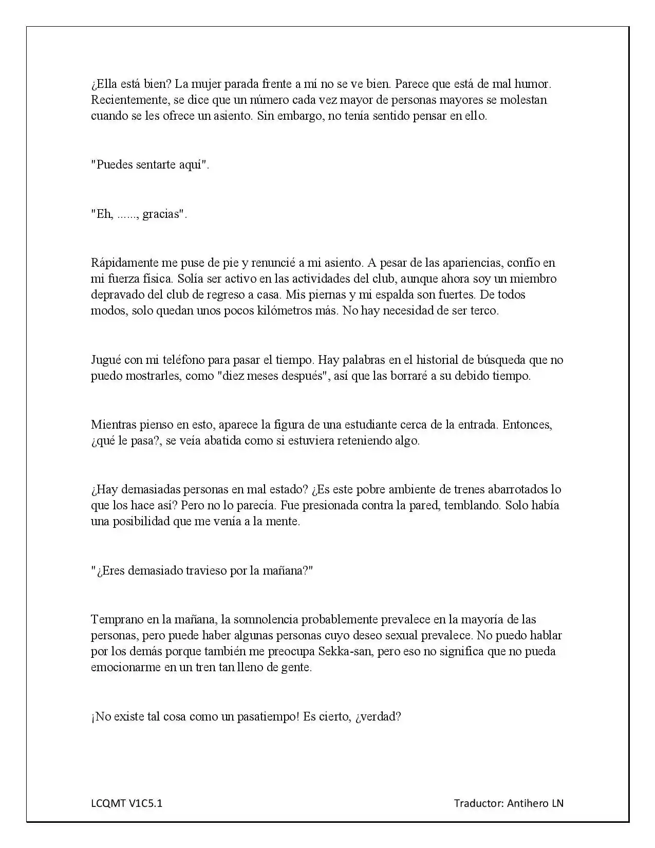 Las Chicas Que Me Traumatizaron Me Están Mirando, Pero Desafortunadamente Es Demasiado Tarde. (Novela) - Capítulo 5 - Página 4 - LectorTMOo
