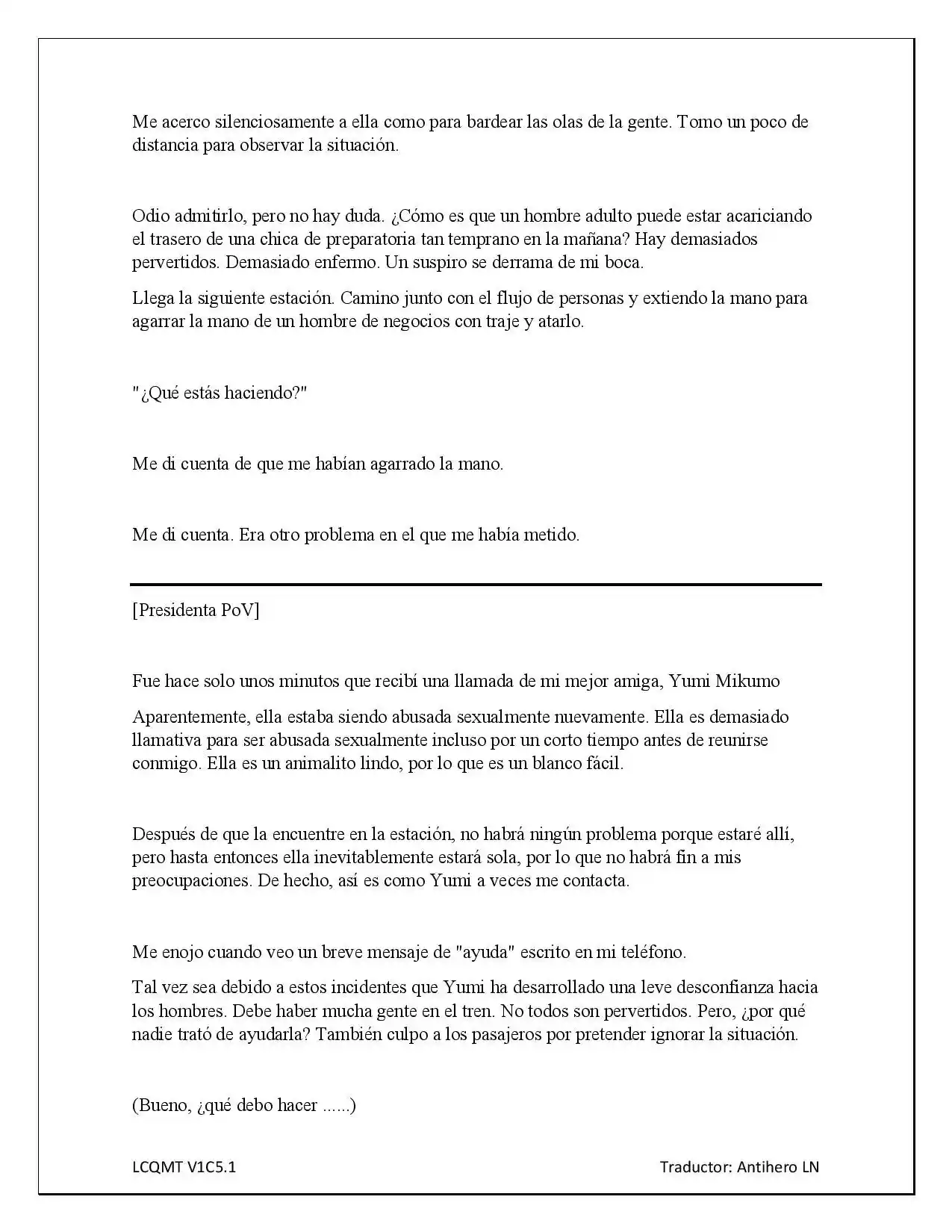 Las Chicas Que Me Traumatizaron Me Están Mirando, Pero Desafortunadamente Es Demasiado Tarde. (Novela) - Capítulo 5 - Página 5 - LectorTMOo