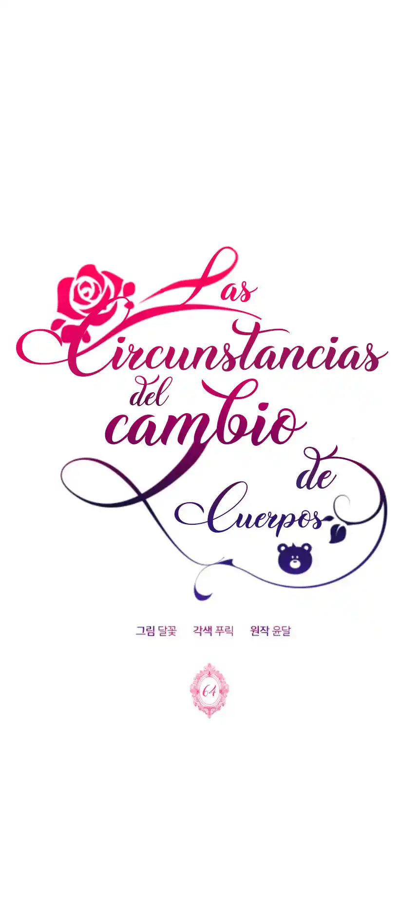 LAS CIRCUNSTANCIAS DEL CAMBIO DE CUERPOS - Capítulo 64 - Página 4 - LectorTMOo