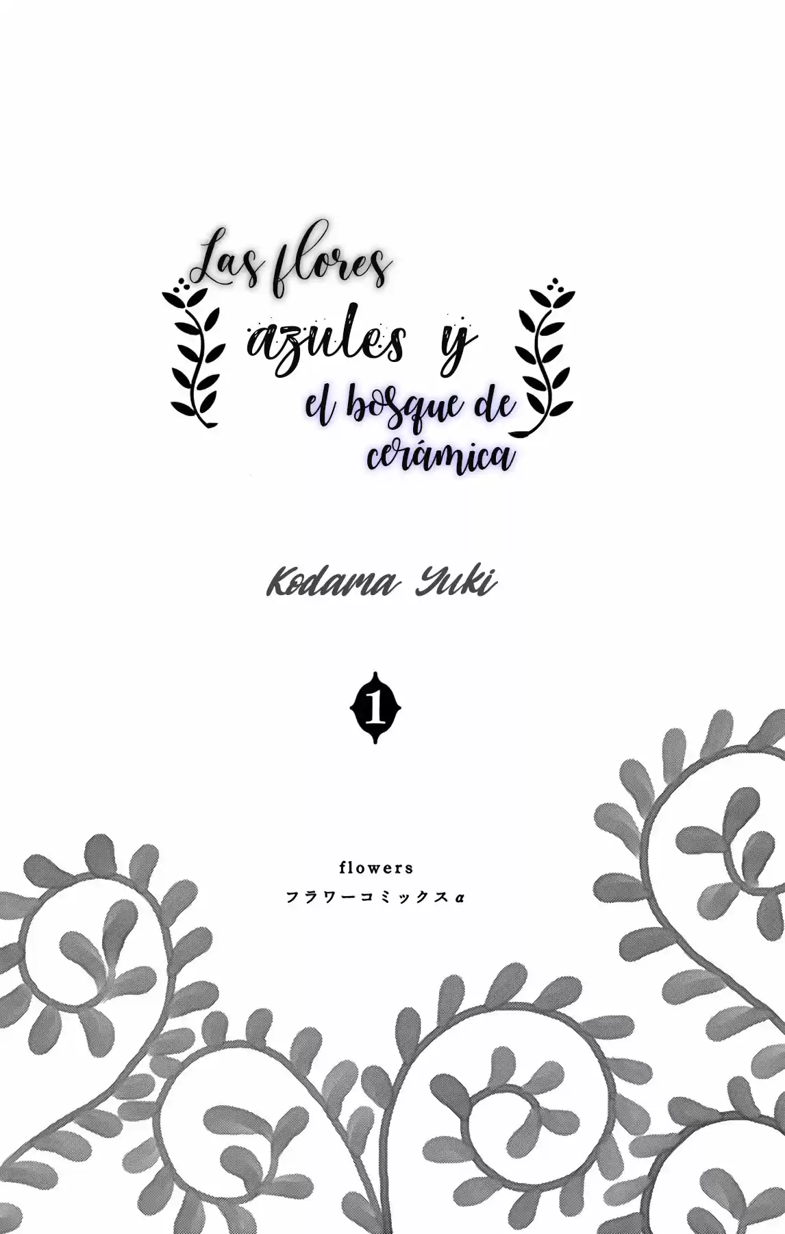 Las Flores Azules Y El Bosque De Cerámica - Capítulo 1 - Página 4 - LectorTMOo