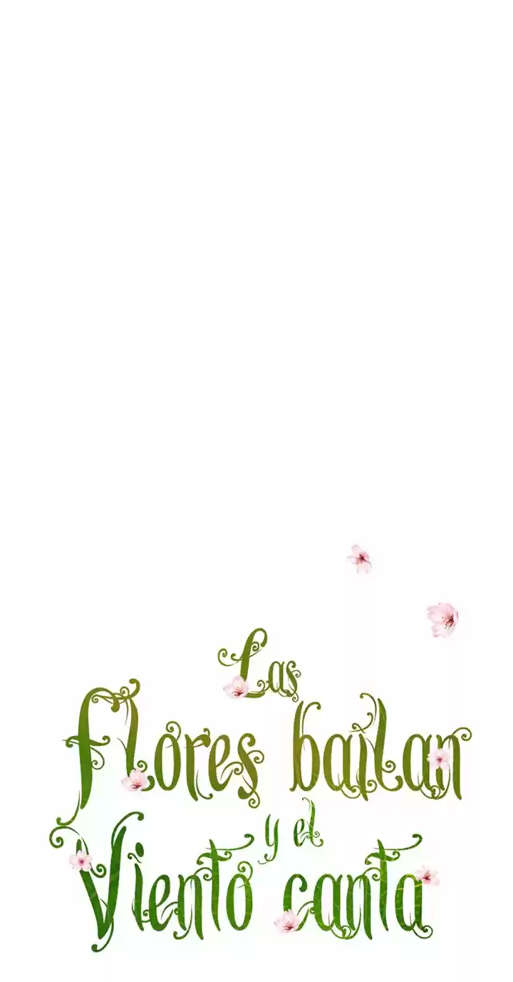Las Flores Bailan Y El Viento Canta - Capítulo 40 - Página 3 - LectorTMOo