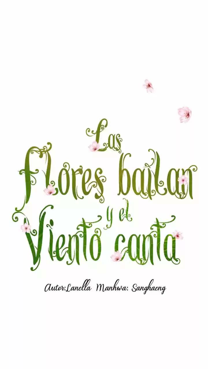Las Flores Bailan Y El Viento Canta - Capítulo 47 - Página 3 - LectorTMOo
