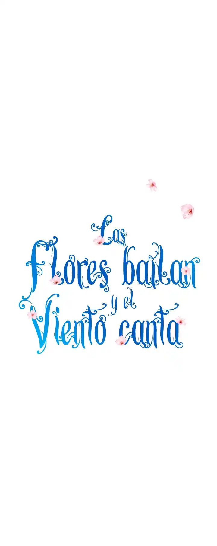 Las Flores Bailan Y El Viento Canta - Capítulo 76 - Página 9 - LectorTMOo