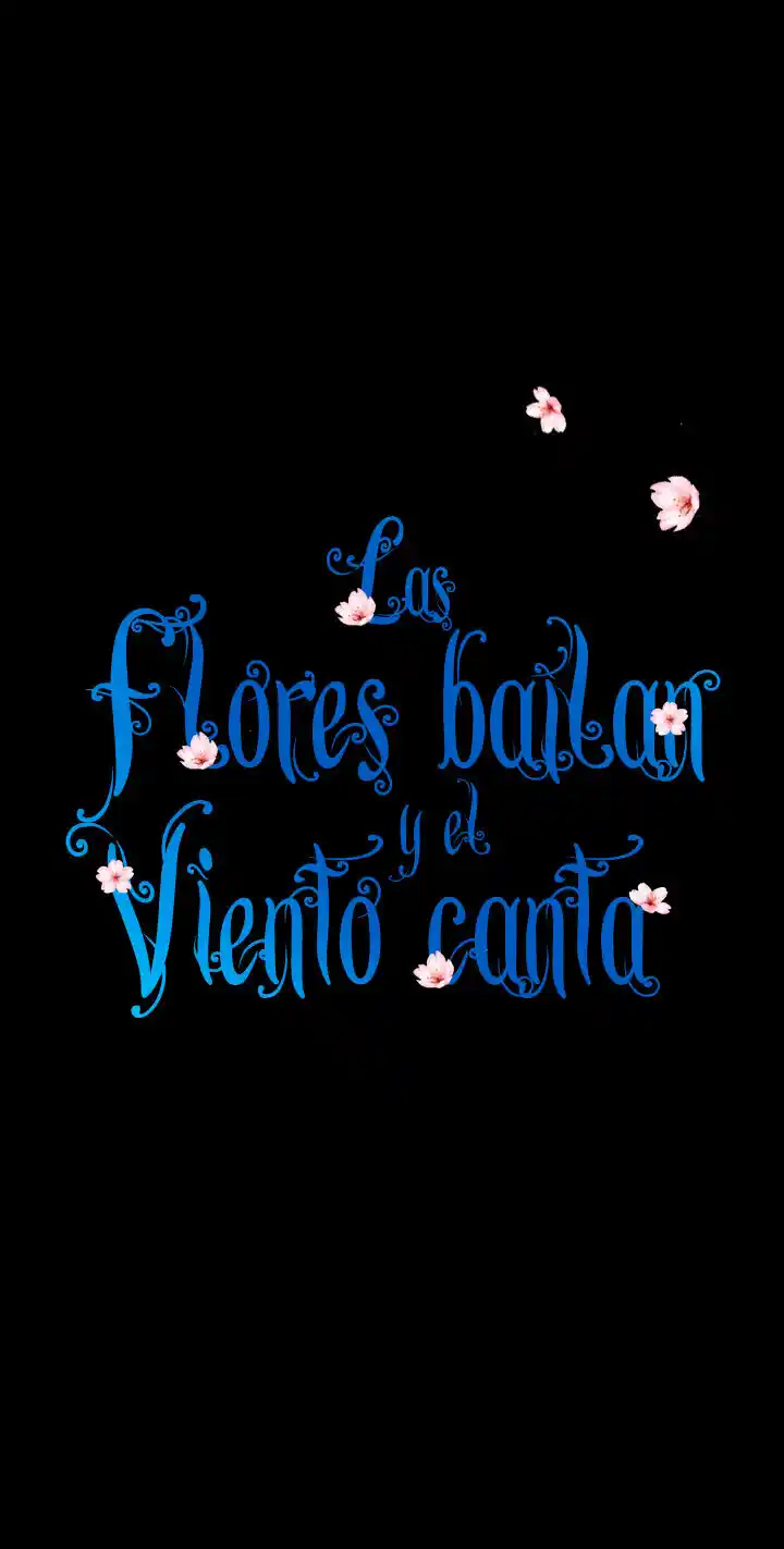 Las Flores Bailan Y El Viento Canta - Capítulo 78 - Página 17 - LectorTMOo