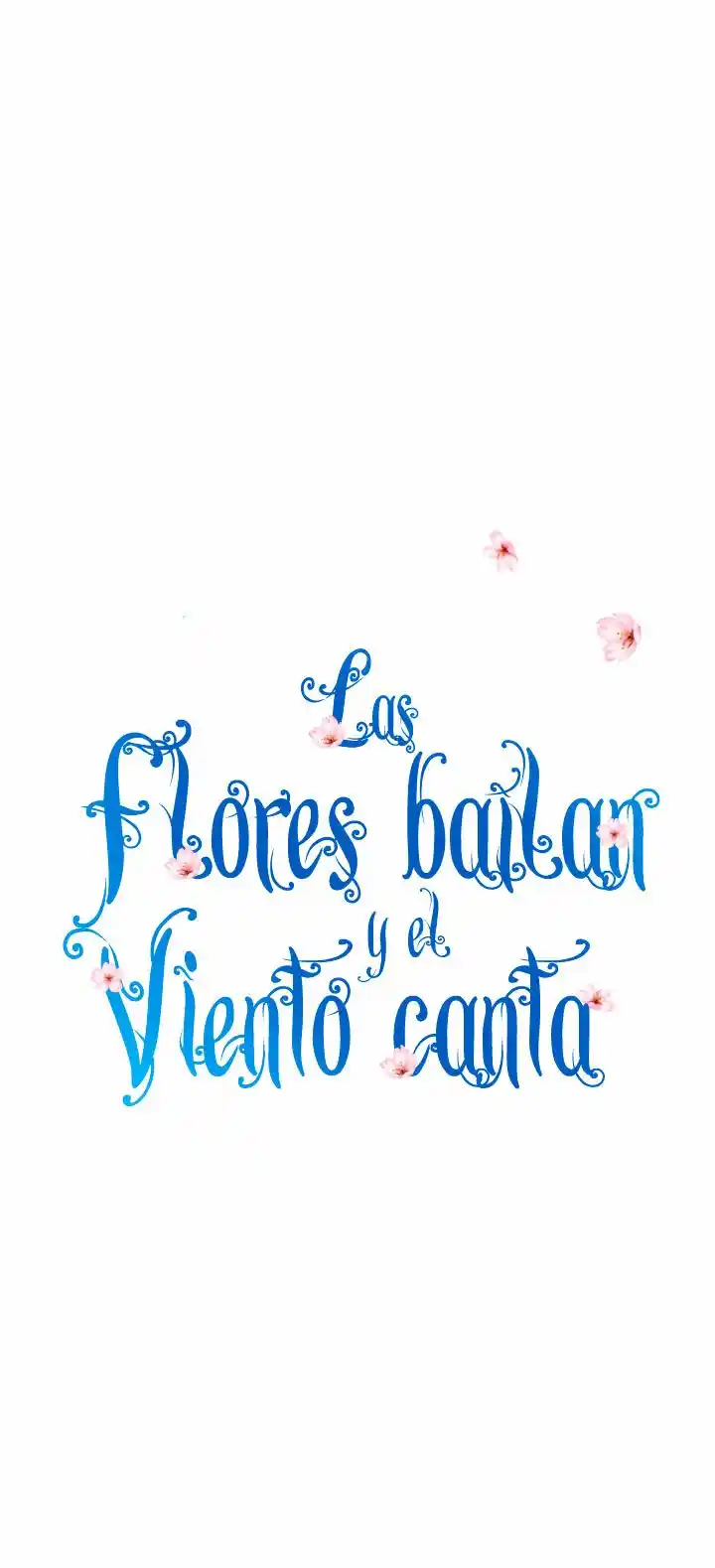 Las Flores Bailan Y El Viento Canta - Capítulo 80 - Página 6 - LectorTMOo