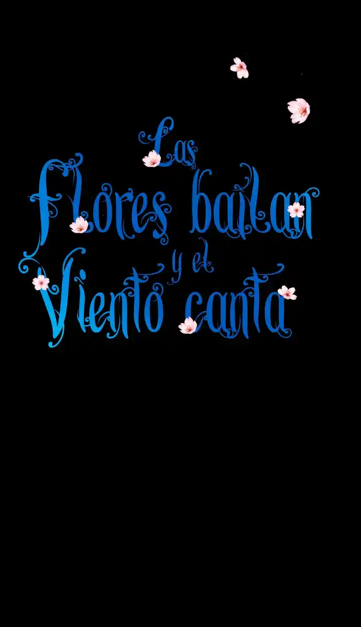 Las Flores Bailan Y El Viento Canta - Capítulo 91 - Página 23 - LectorTMOo