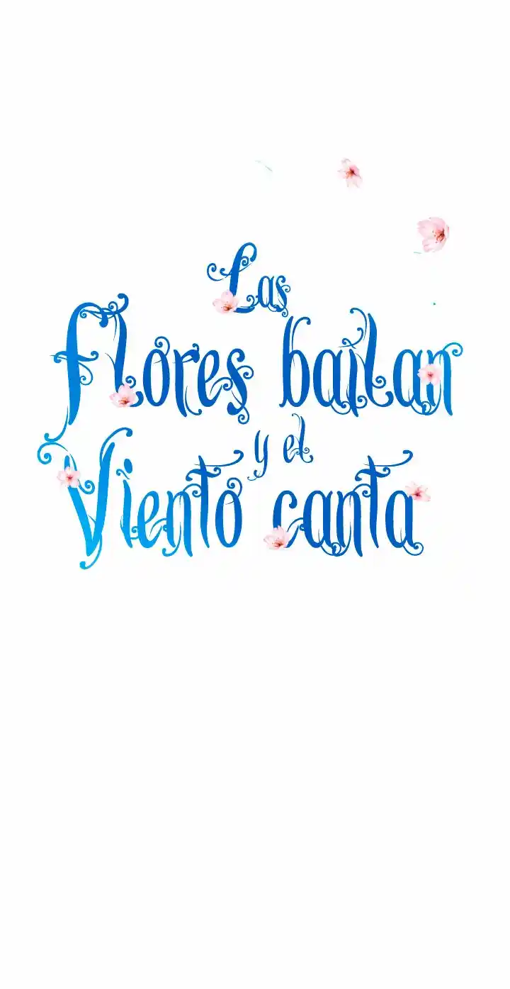 Las Flores Bailan Y El Viento Canta - Capítulo 93 - Página 17 - LectorTMOo
