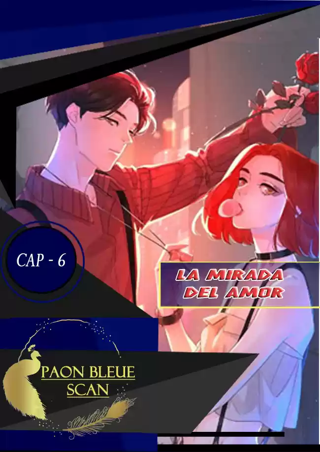 Las Miradas De Amor: El Corazón Tiene Sus Razones. - Capítulo 6 - Página 1 - LectorTMOo