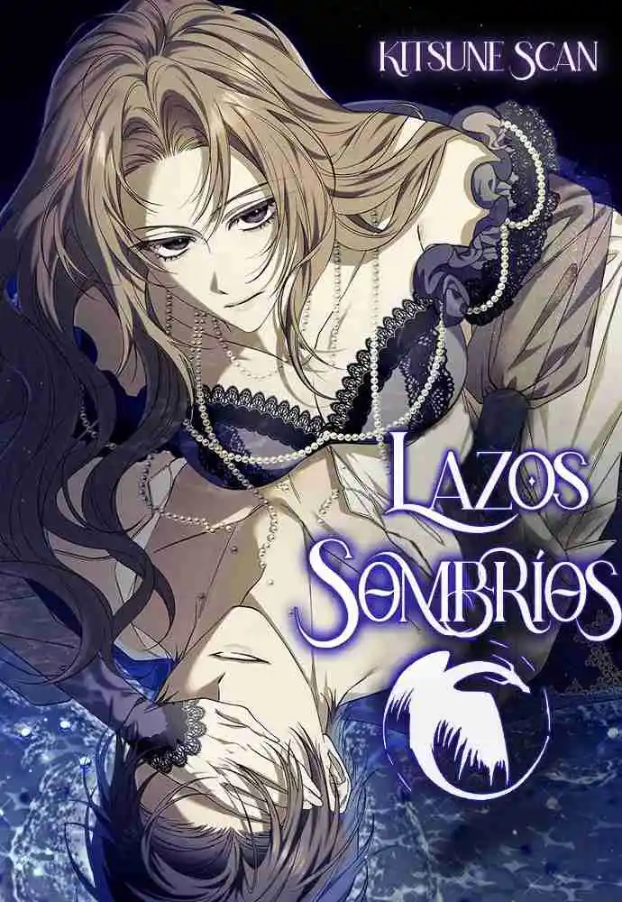Lazos Oscuros - Capítulo 5 - Página 1 - LectorTMOo