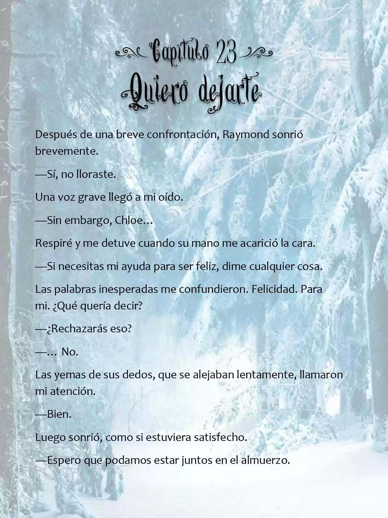 Le Romperé El Cuello A Un Dulce Bastardo (Novela) - Capítulo 23 - Página 2 - LectorTMOo