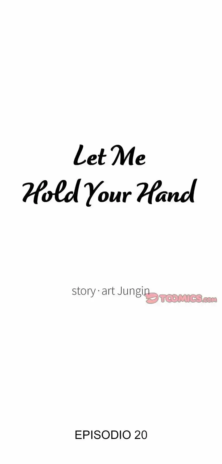 Let Me Hold Your Hands - Capítulo 20 - Página 1 - LectorTMOo