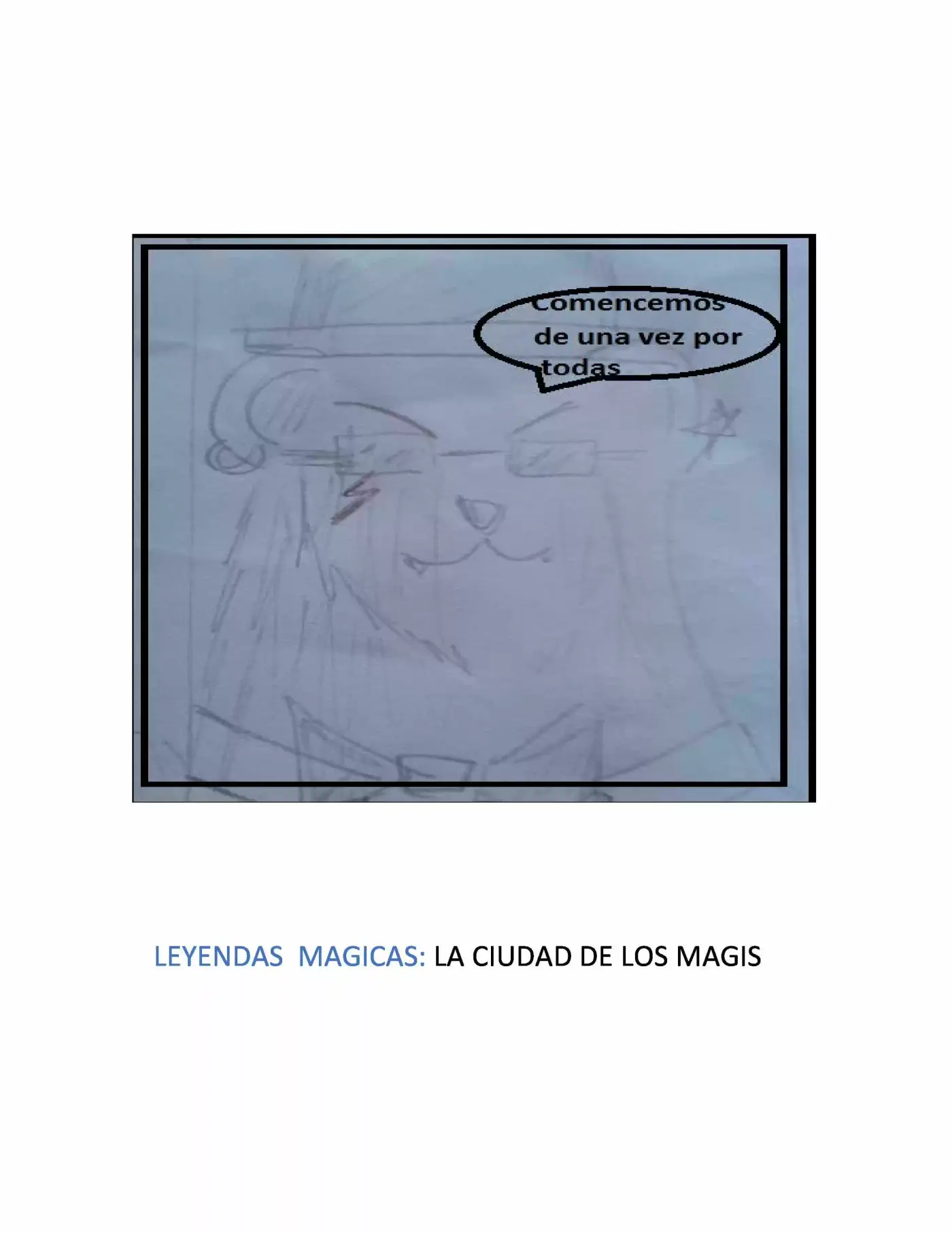 Leyendas Mágicas :La Ciudad De La Magia - Capítulo 5 - Página 1 - LectorTMOo