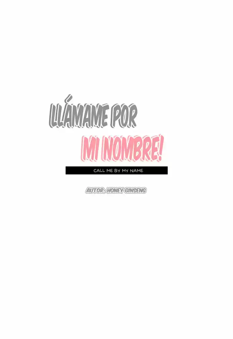 Llámame Por Mi Nombre! - Capítulo 1 - Página 19 - LectorTMOo